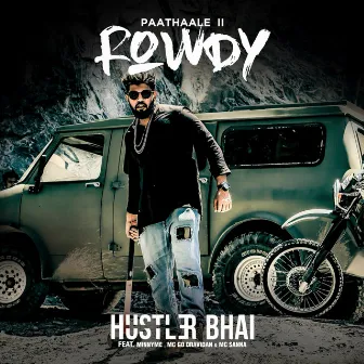 Rowdy (Paathaale II) by MC Sanna