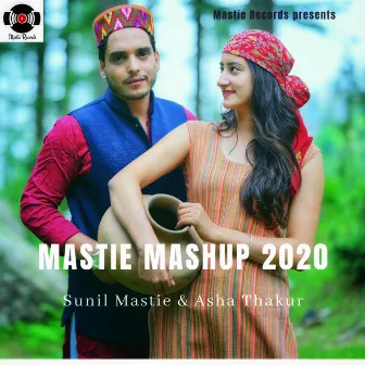 Mastie Mashup 2020 by Asha Thakur