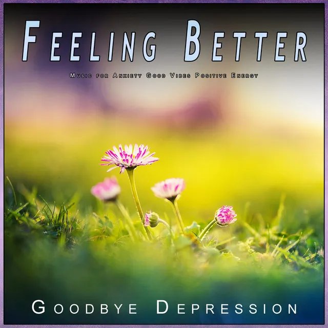 Music for Feeling Better