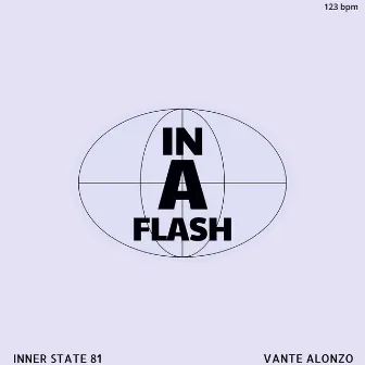 In a Flash! by Inner State 81