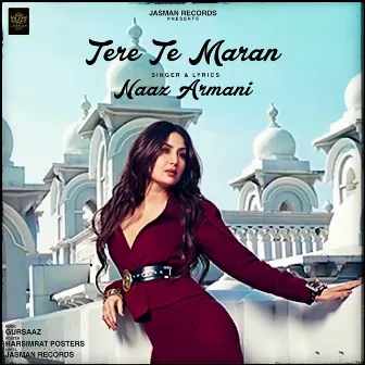 Tere Te Maran by Naaz Armani