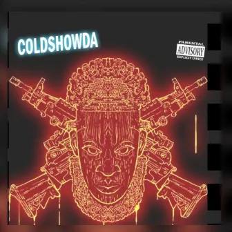 IM THAT ME by Cold Showda