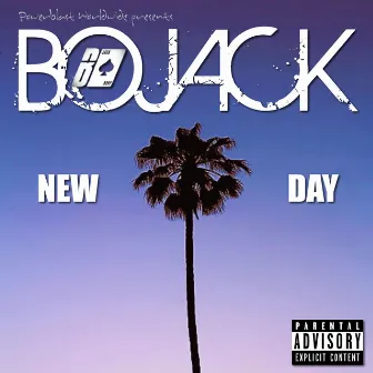 New Day by B0JACK