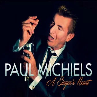 A Singer's Heart by Paul Michiels