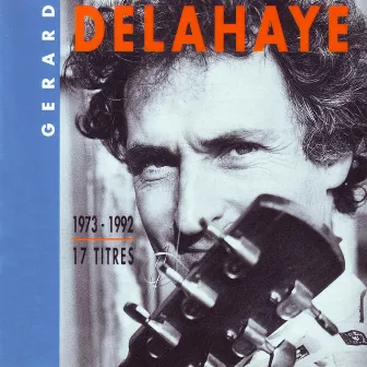 1973-1992 by Gérard Delahaye