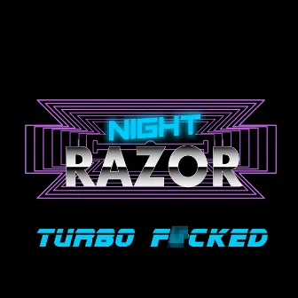 Turbo Fucked by NightRazor