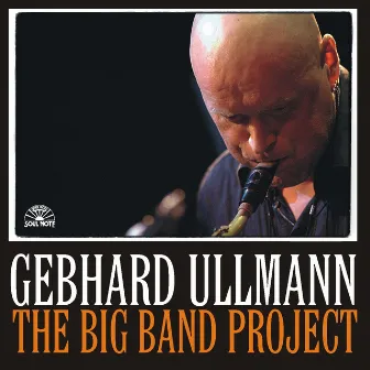 The Big Band Project by Gebhard Ullmann