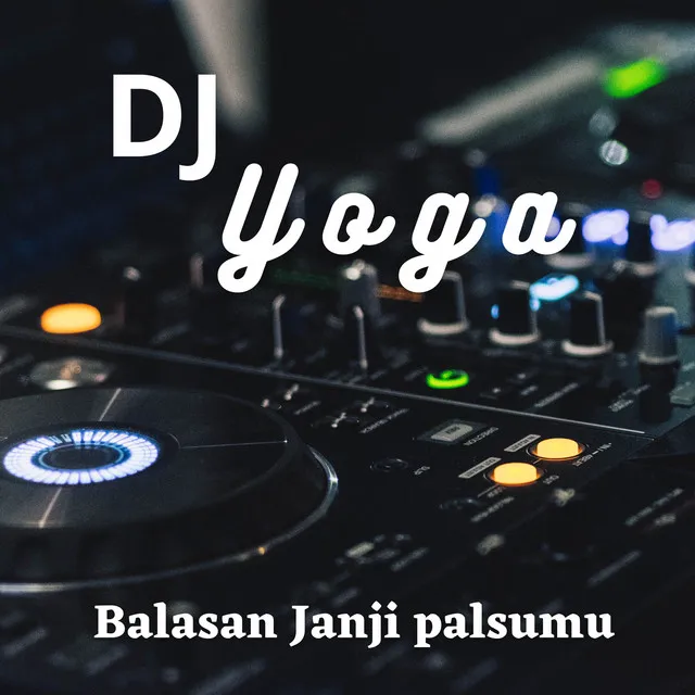 Raffa Affar - Balasan Janji Palsumu - DJ Yoga Remix