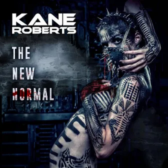 The New Normal by Kane Roberts