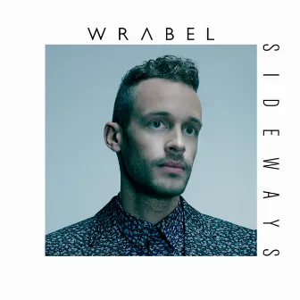 Sideways by Wrabel