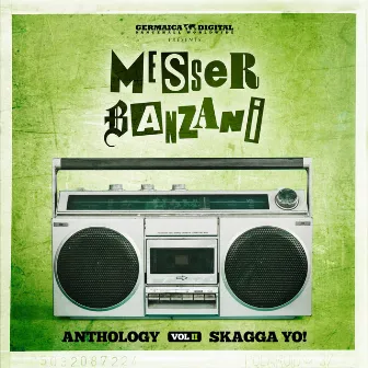 Anthology, Vol. 2 - Skagga Yo! by Messer Banzani