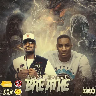 BREATHE by FRE$H MONEY