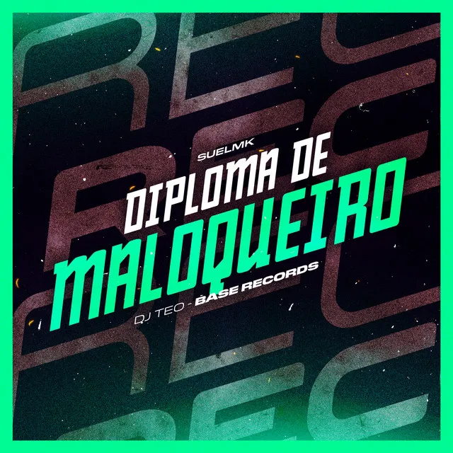 Diploma De Maloqueiro