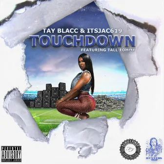 Touchdown by Tay Blacc