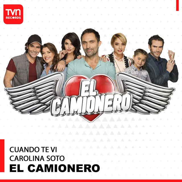 El Camionero: Cuando Te Vi - Música Original de la Serie