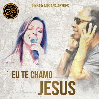 Eu Te Chamo Jesus by Dunga