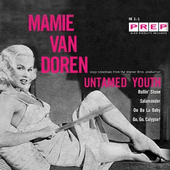 Untamed Youth by Mamie Van Doren