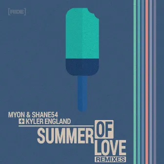 Summer of Love (Remixes) by Kyler England