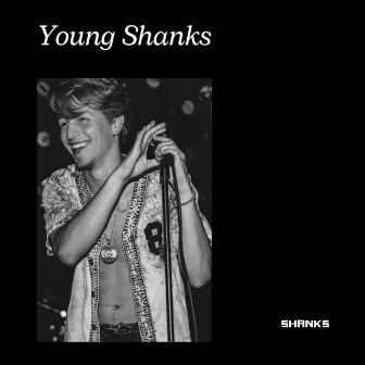 Young Shanks by Shanks