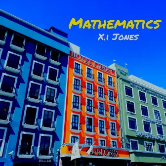 Mathematics by X.I Jones