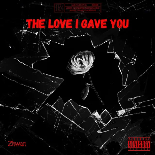 The Love I Gave You