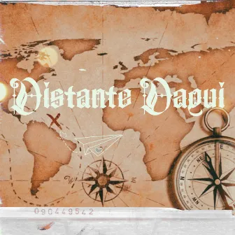 Distante Daqui by Wellington Monteiro