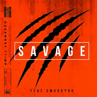 Savage by Amill Leonardo