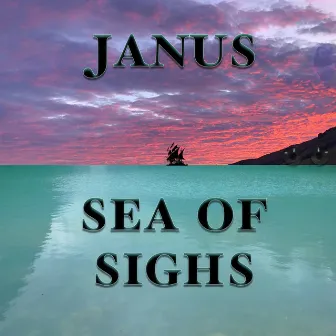 Sea Of Sighs by JANUS