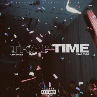 Trap Time by Cdk Vybez