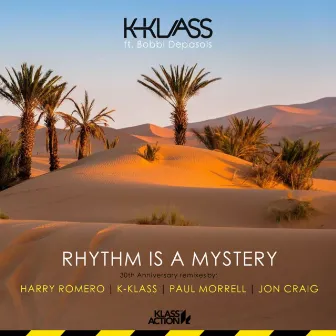 Rhythm Is A Mystery (30th Anniversary Remixes) by Bobbi Depasois