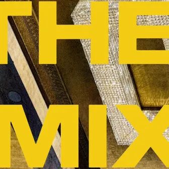 THE MIX by Braxton Hill