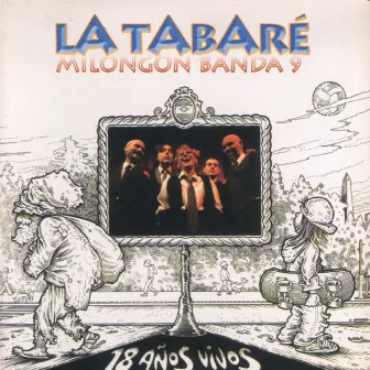 18 Años Vivos (En Vivo) by La Tabaré