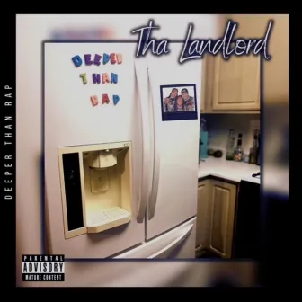 Deeper Than Rap by Tha Landlord