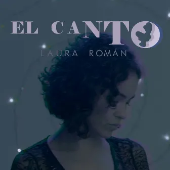 El Canto by Laura Román