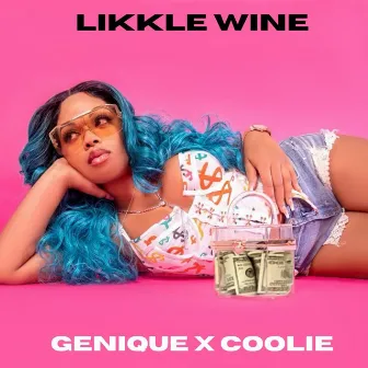 Likkle Wine by Genique