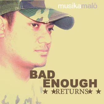 Musika Malo by Bad Enough