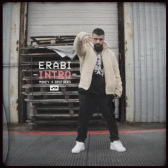 Intro - money 4 brothers by Erabi