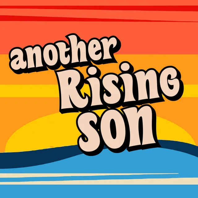 Another Rising Son