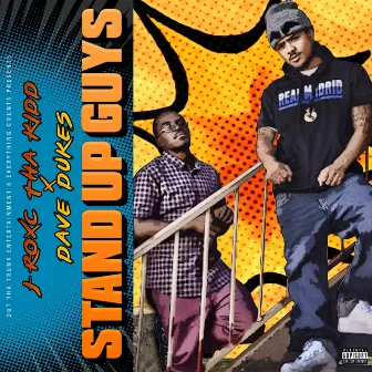 Stand Up Guys by Dave Dukes