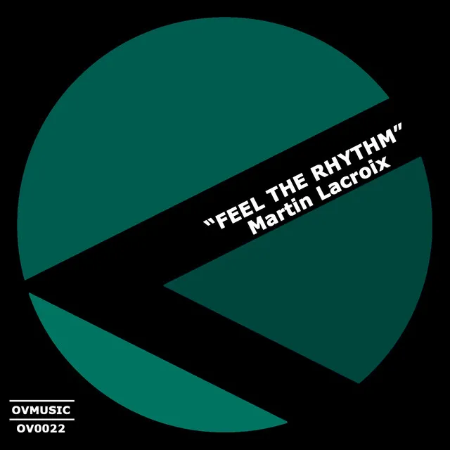 Feel The Rhythm - Original Mix