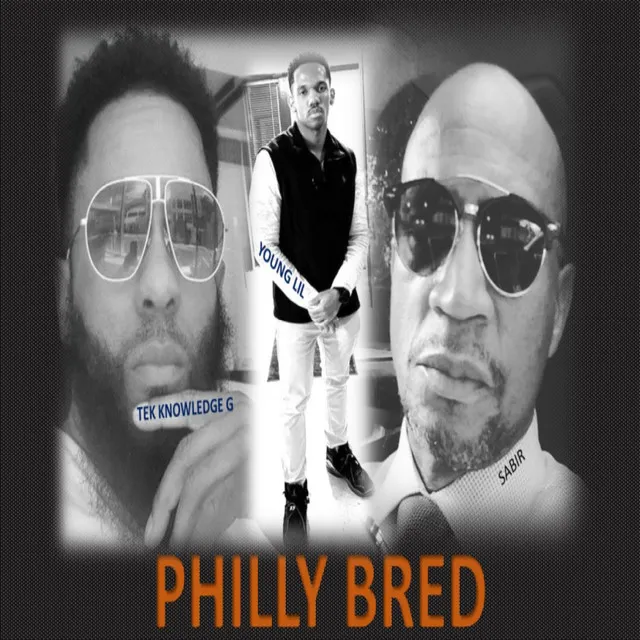 Philly Bred