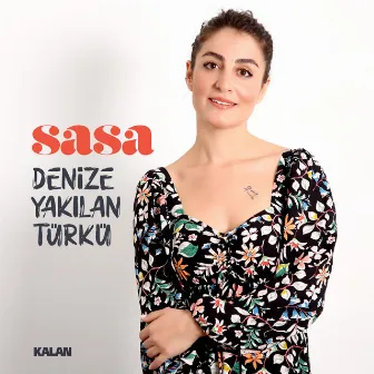 Denize Yakılan Türkü by Sasa