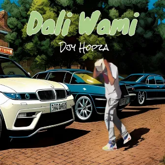 .Dail wami. by Djy Hopza