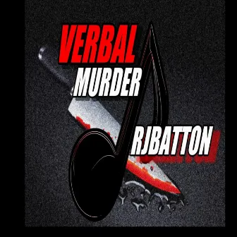 Verbal Murder by RJBatton