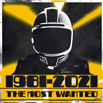 The Most Wanted (1981-2021) by Dark Helmet