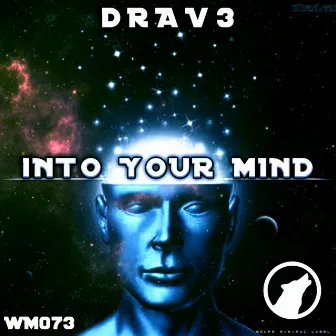 Into Your Mind by Drav3