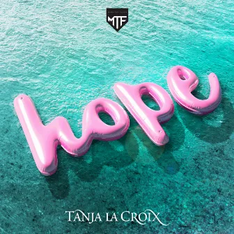 Hope by Tanja La Croix