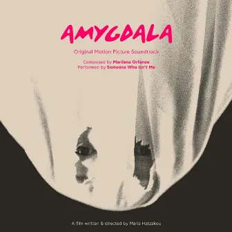 Amygdala by Someone Who Isn't Me