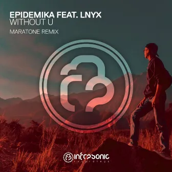 Without U (Maratone Remix) by Epidemika