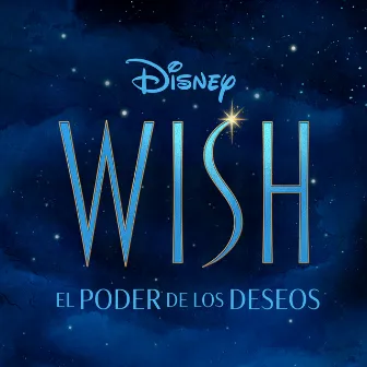 Wish (Banda Sonora Original en Español) by Elenco de Wish